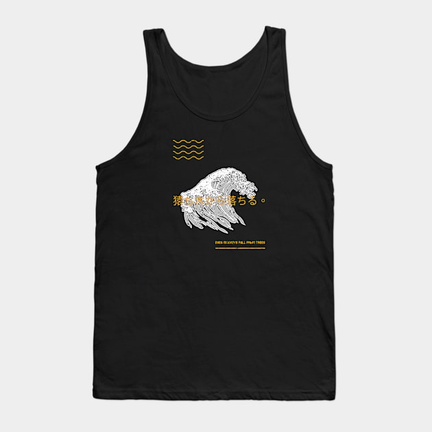 Even Monkeys Fall From Trees Tank Top by Inspire & Motivate
